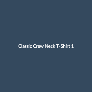 Classic Crew Neck T-Shirt